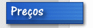 Pre&ccedil;os